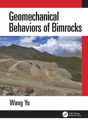 Geomechanical Behaviors of Bimrocks.