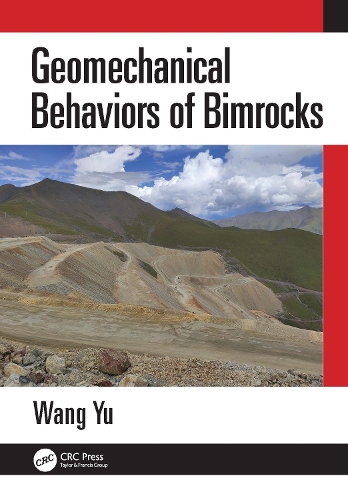 Geomechanical Behaviors of Bimrocks.