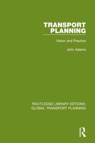 Transport Planning: Vision and Practice.