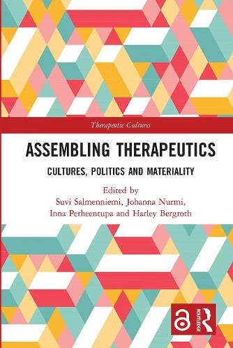 Assembling Therapeutics: Cultures, Politics and Materiality.