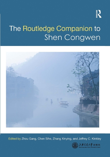 Routledge Companion to Shen Congwen.