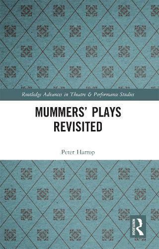 Mummers' Plays Revisited.