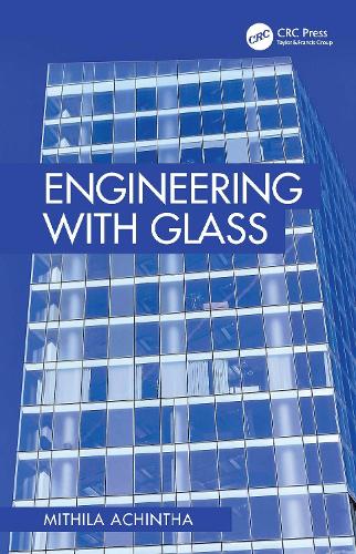 Engineering with Glass.