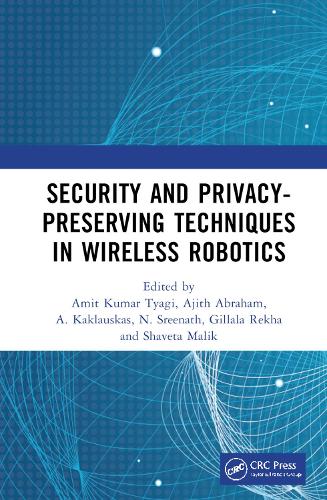 Security and Privacy-Preserving Techniques in Wireless Robotics.