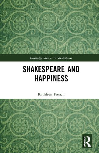 Shakespeare and Happiness.
