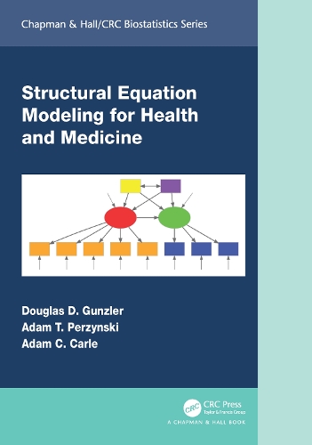 Structural Equation Modeling for Health and Medicine.