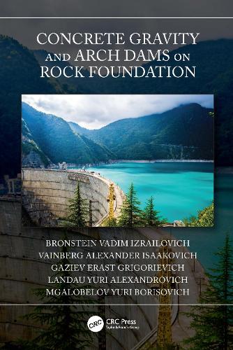 Concrete Gravity and Arch Dams on Rock Foundation.