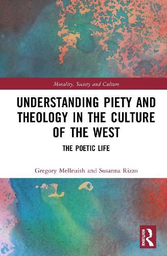 Understanding Piety and Theology in the Culture of the West