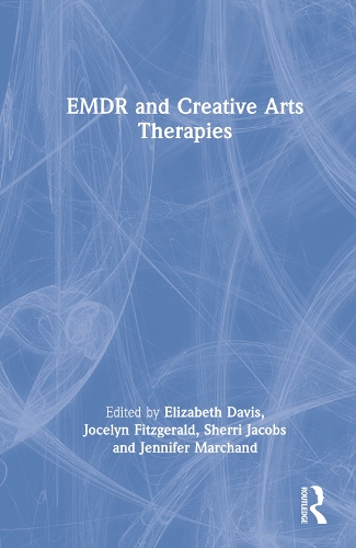 EMDR and Creative Arts Therapies.
