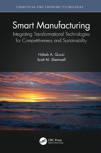 Smart Manufacturing: Integrating Transformational Technologies for Competitiveness and Sustainability.
