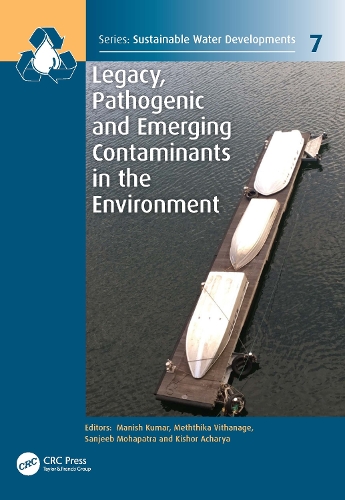Legacy, Pathogenic and Emerging Contaminants in the Environment.