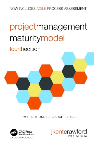 Project Management Maturity Model. 4th edition