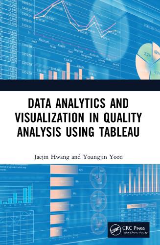 Data Analytics and Visualization in Quality Analysis using Tableau.