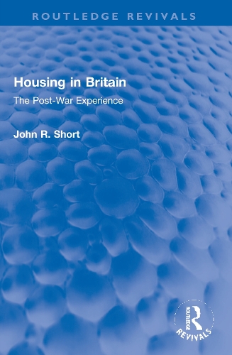 Housing in Britain: The Post-War Experience.