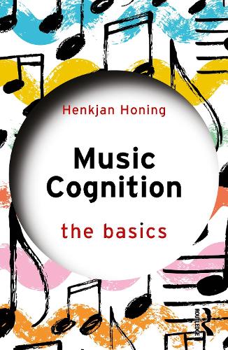 Music Cognition: The Basics.