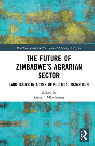 The Future of Zimbabwe's Agrarian Sector