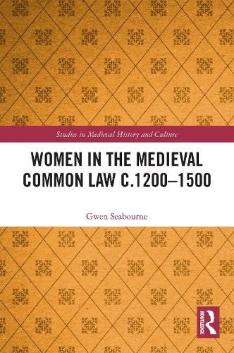 Women in the Medieval Common Law c.1200-1500.