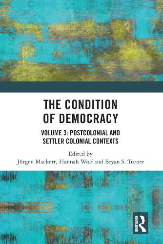 The Condition of Democracy. Volume 3.