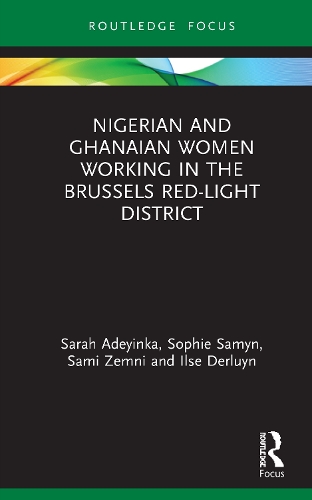 Nigerian and Ghanaian Women Working in the Brussels Red-Light District.