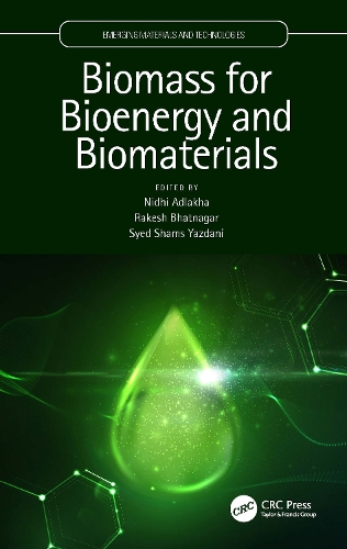 Biomass for Bioenergy and Biomaterials.