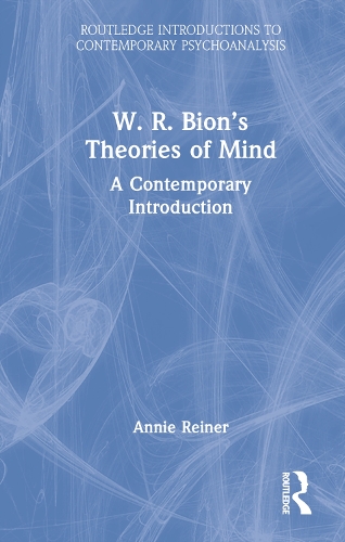 W. R. Bion's Theories of Mind