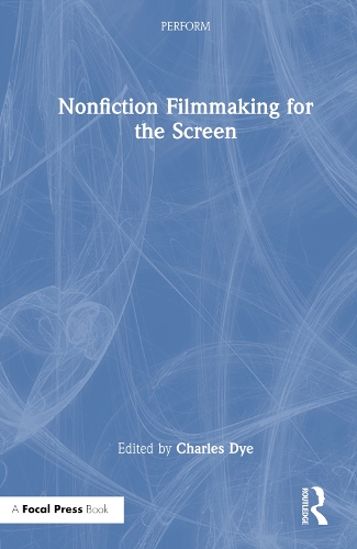 Nonfiction Filmmaking for the Screen.
