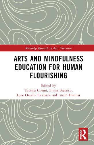 Arts and Mindfulness Education for Human Flourishing.