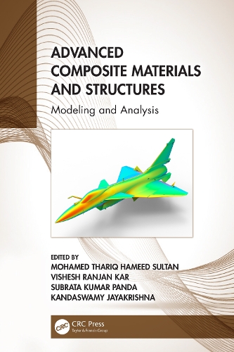 Advanced Composite Materials and Structures: Modeling and Analysis.