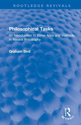 Philosophical Tasks: An Introduction to Some Aims and Methods in Recent Philosophy.