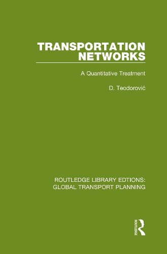 Transportation Networks: A Quantitative Treatment.