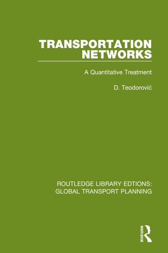 Transportation Networks: A Quantitative Treatment.