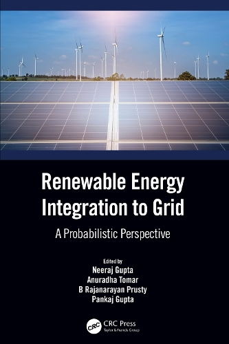Renewable Energy Integration to the Grid: A Probabilistic Perspective.