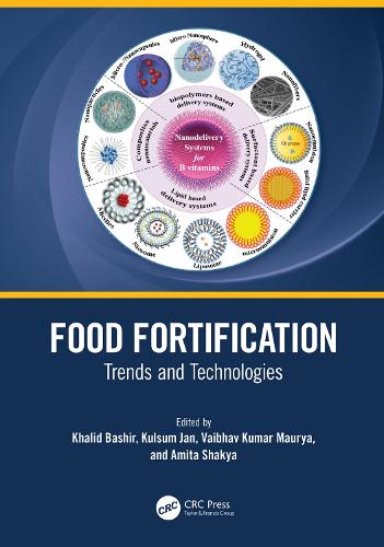 Food Fortification: Trends and Technologies.