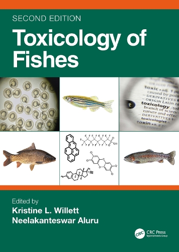 Toxicology of Fishes. 2nd edition