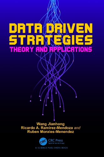 Data Driven Strategies: Theory and Applications.