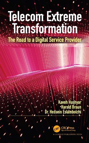 Telecom Extreme Transformation: The Road to a Digital Service Provider.