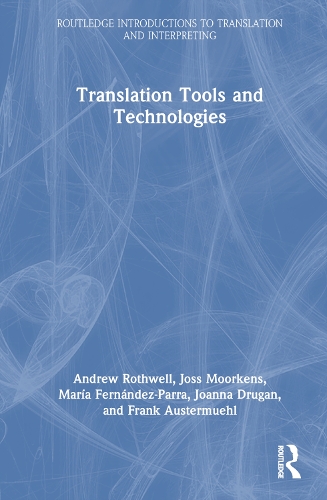Translation Tools and Technologies.