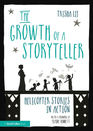 The Growth of a Storyteller: Helicopter Stories in Action.