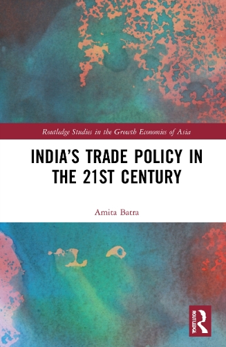 India's Trade Policy in the 21st Century.