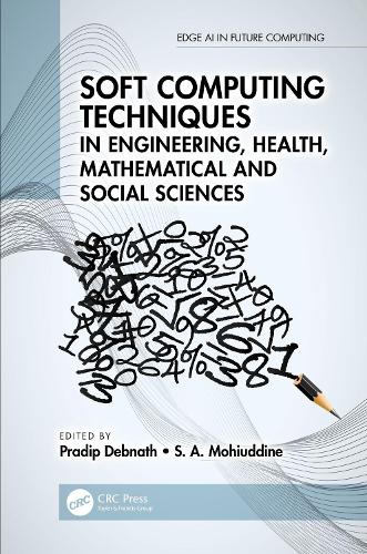 Soft Computing Techniques in Engineering, Health, Mathematical and Social Sciences.