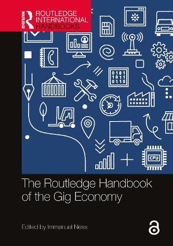 The Routledge Handbook of the Gig Economy.