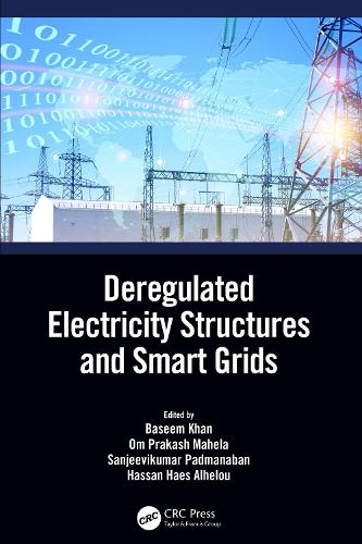 Deregulated Electricity Structures and Smart Grids.