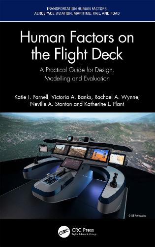 Human Factors on the Flight Deck: A Practical Guide for Design, Modelling and Evaluation.