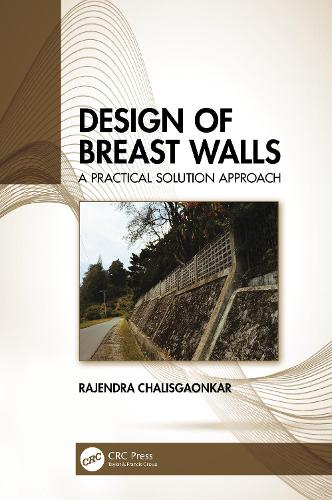 Design of Breast Walls: A Practical Solution Approach.