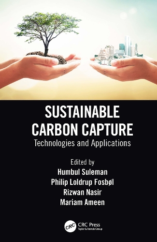 Sustainable Carbon Capture: Technologies and Applications.