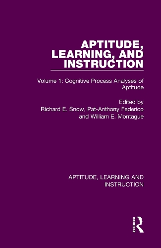 Aptitude, Learning, and Instruction: Volume 1: Cognitive Process Analyses of Aptitude.