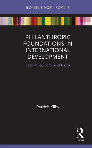 Philanthropic Foundations in International Development