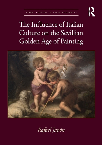 The Influence of Italian Culture on the Sevillian Golden Age of Painting.