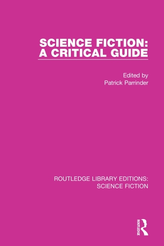 Science Fiction: A Critical Guide.