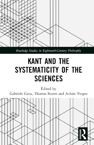 Kant and the Systematicity of the Sciences.